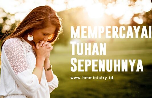 Percayalah Kepada Tuhan