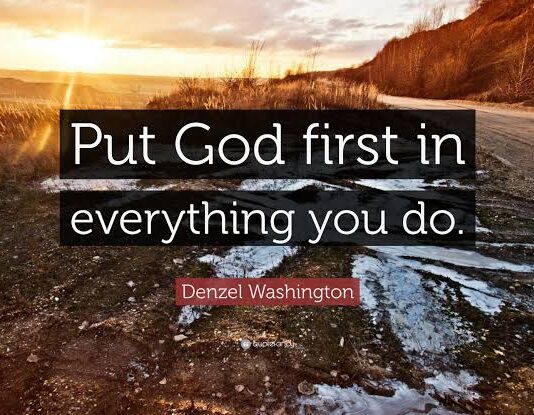 Put God First In Everthing You Do